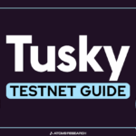 TUSKY TESTNET MINI GUIDE!